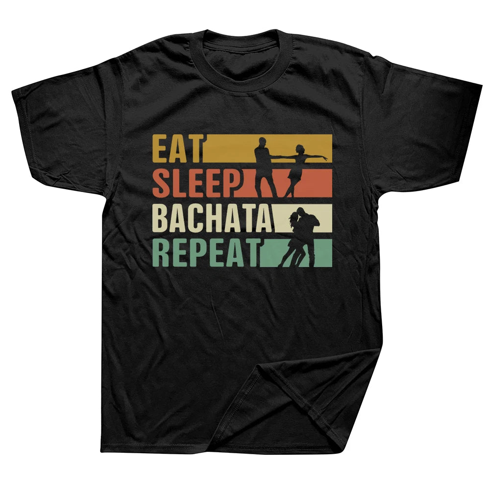 Eat Sleep Bachata Repeat T Shirts